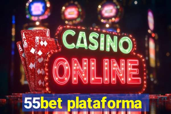 55bet plataforma